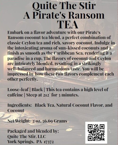 Quite The Stir A Pirate's Ransome loose leaf black tea