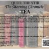 The Morning Chronicletea by Quite The Stir