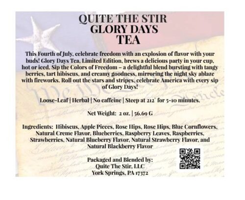Quite The Stir Glory Days herbal Tea limited edition package label